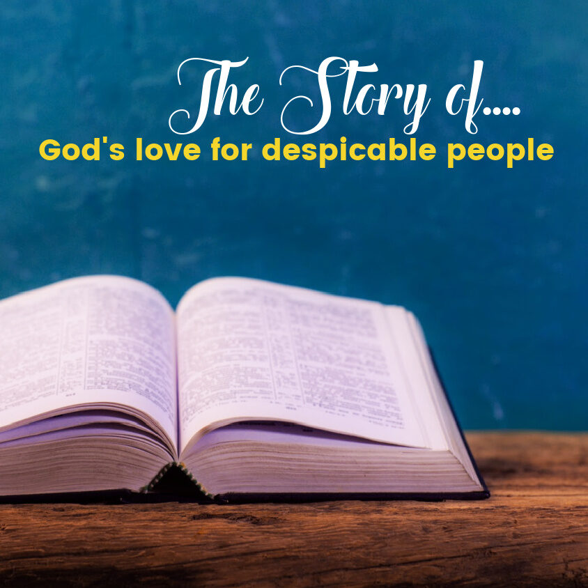 God's love for despicable people (1)